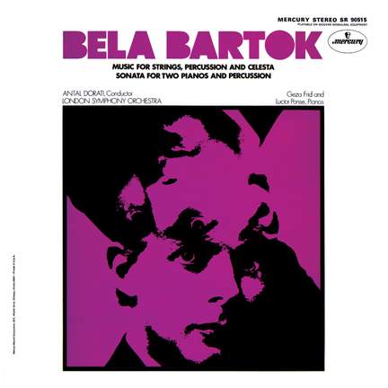 Bartók: Music for Strings, Percussion and Celesta; Sonata for 2 Pianos & Percussion