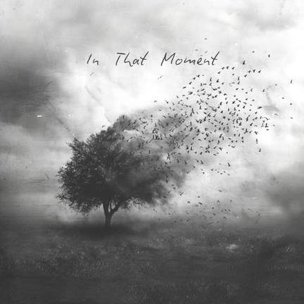 In That Moment