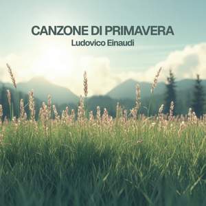 Einaudi: Canzone di primavera