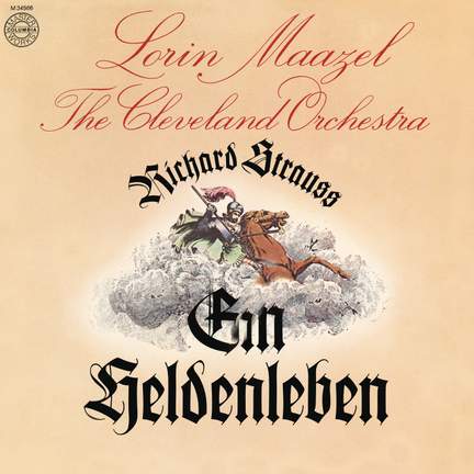 Strauss: Ein Heldenleben, Op. 40