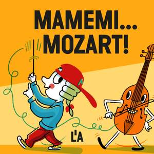 Mamemi... Mozart!