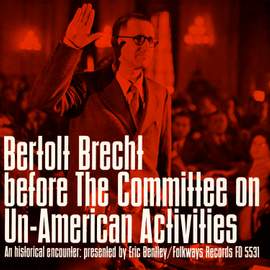 Bertolt Brecht before the Committee on Un-American Activities