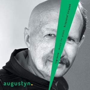 Rafał Augustyn: Music for Piano