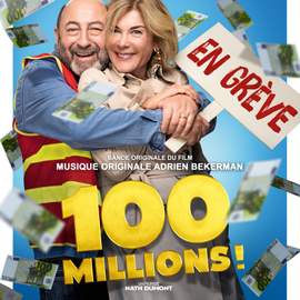 100 millions ! (Bande Originale du Film)