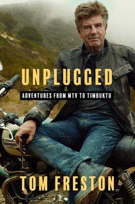 Unplugged: Adventures from MTV to Timbuktu