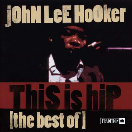 John Lee Hooker Trilogy