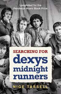 Searching for Dexys Midnight Runners