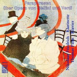Paraphrases on Operas By Bellini & Verdi