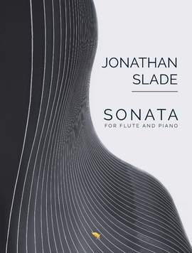 Slade, J: Sonata for Flute and Piano