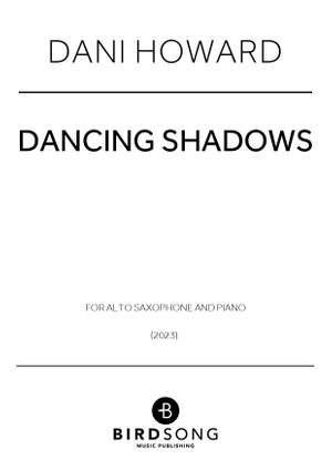 Dani Howard: Dancing Shadows
