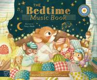 The Bedtime Music Book: Play 8 Soothing Pieces of Classical Music