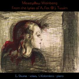 Weinberg: From the Lyrics of Fet & Tuwim