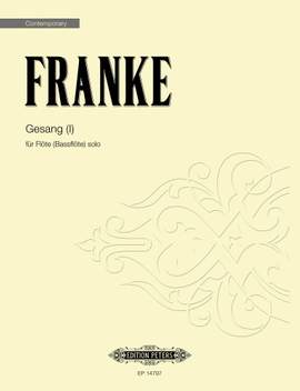 Franke, Bernd: Gesang (I) (solo flute)