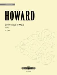 Howard, Emily: Seven Ways to Move (piano solo)