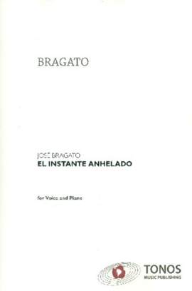 Bragato, J: El instante anhelado