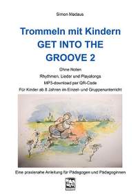 Madaus, S: Get into the Groove 2 Vol. 2