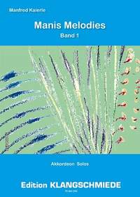 Kaierle, M: Manis Melodies Band 1