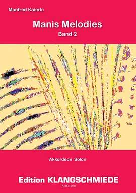 Kaierle, M: Manis Melodies Band 2