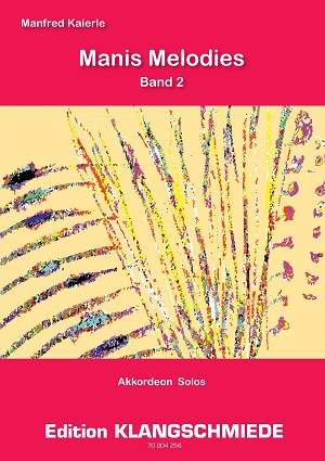 Kaierle, M: Manis Melodies Band 2