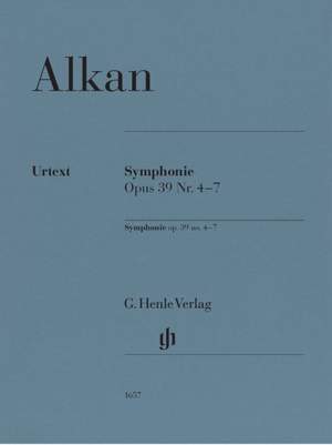 Alkan: Symphony, Op. 39, No. 4–7