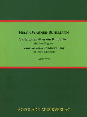 Warner-Buhlmann, H: Variationen über ein Kinderlied (Ein Männlein steht im Walde)