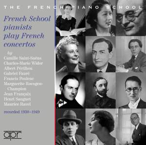 The French Piano School: French School Pianists Play French Concertos