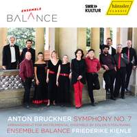 Anton Bruckner: Symphony No. 7 (arrangement For Instrumental Ensemble By Hanns Eisler; Erwin Stein and Karl Rankl)
