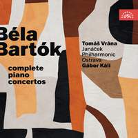 Béla Bartók: The Complete Piano Concertos