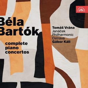 Béla Bartók: The Complete Piano Concertos