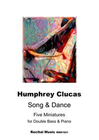 Humphrey Clucas: Song & Dance