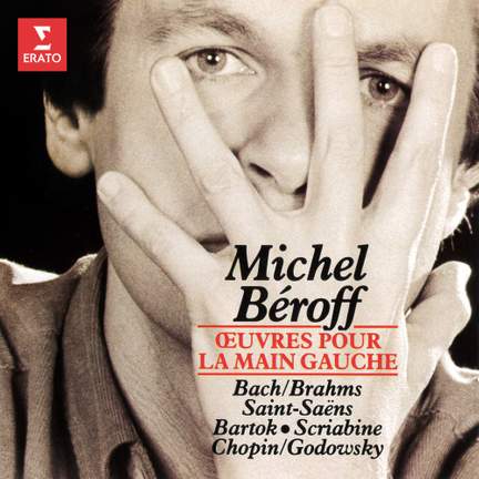 Works for the Left Hand: Bach / Brahms, Saint-Saëns, Bartók, Scriabin, Chopin / Godowsky, Prokofiev