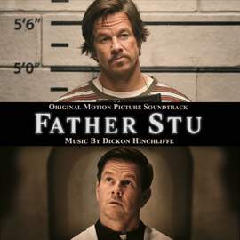 Father Stu (Original Motion Picture Soundtrack)
