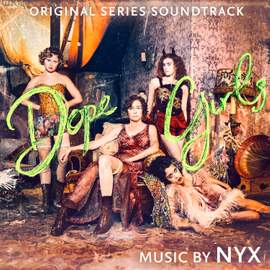 Dope Girls (Original Series Soundtrack)