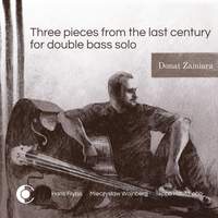 3 Pieces from the Last Century for Double Bass Solo