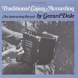 Traditional Cajun Accordion: An Instruction Record