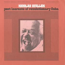 Nicolás Guillén: Poet Laureate of Revolutionary Cuba