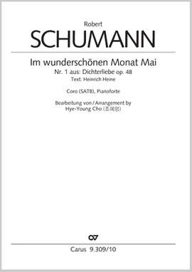 Schumann, Robert: Im wunderschönen Monat Mai