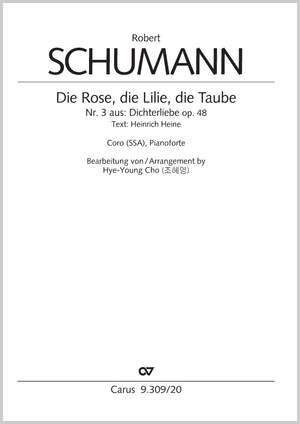 Schumann, Robert: Die Rose, die Lilie, die Taube