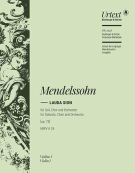 Mendelssohn Bartholdy, Felix: Lauda Sion, op. 73 MWV A 24