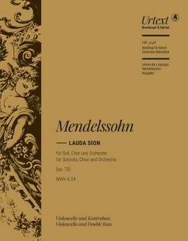 Mendelssohn Bartholdy, Felix: Lauda Sion, op. 73 MWV A 24