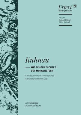 Kuhnau, Johann: Kantate 'Wie schön leuchtet der Morgenstern'