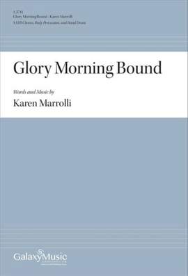 Karen Marrolli: Glory Morning Bound