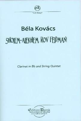 Bela Kovacs: Sholem-Alekhem Rov Feidman