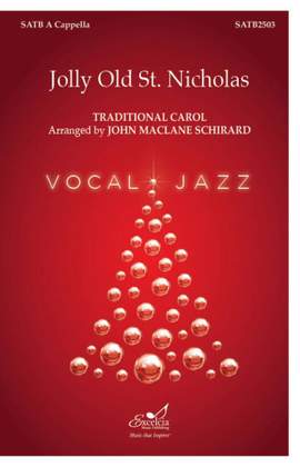 John Maclane Schirard: Jolly Old St. Nicholas