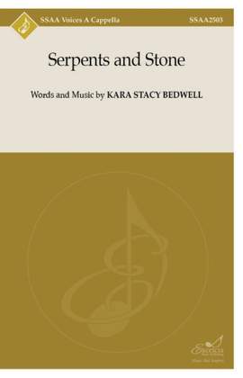 Kara Stacy Bedwell: Serpents and Stone