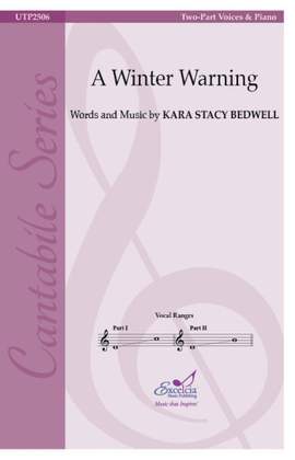 Kara Stacy Bedwell: A Winter Warning