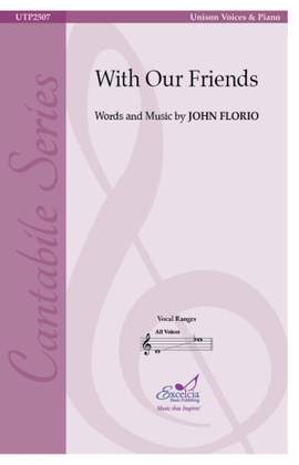 John Florio: With Our Friends