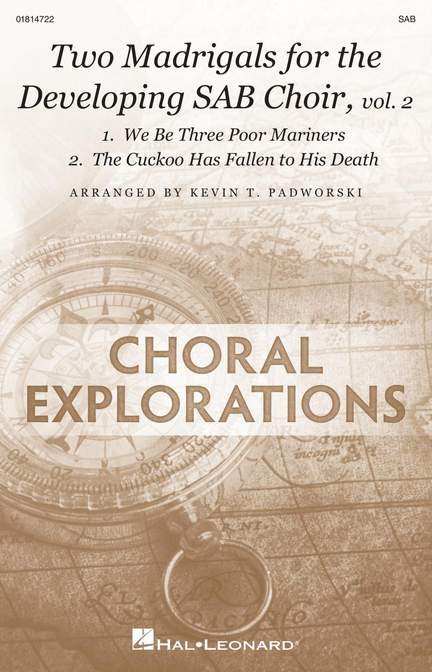Two Madrigals for the Developing SAB Choir, vol. 2