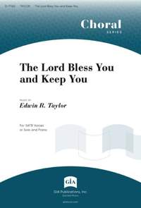 Edwin R. Taylor: The Lord Bless You and Keep You