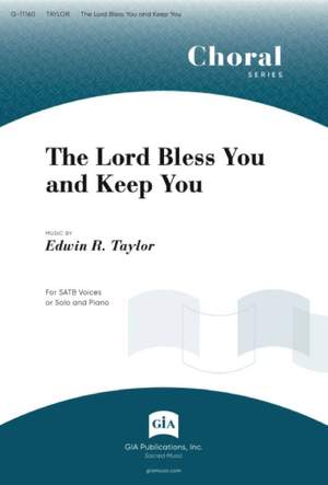 Edwin R. Taylor: The Lord Bless You and Keep You